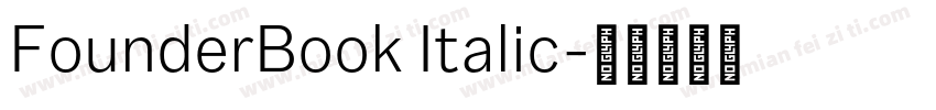 FounderBook Italic字体转换
